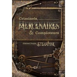 Abstract Aventures Steampunk - Criminels Mercenaires & comploteurs un jeu Les XII singes