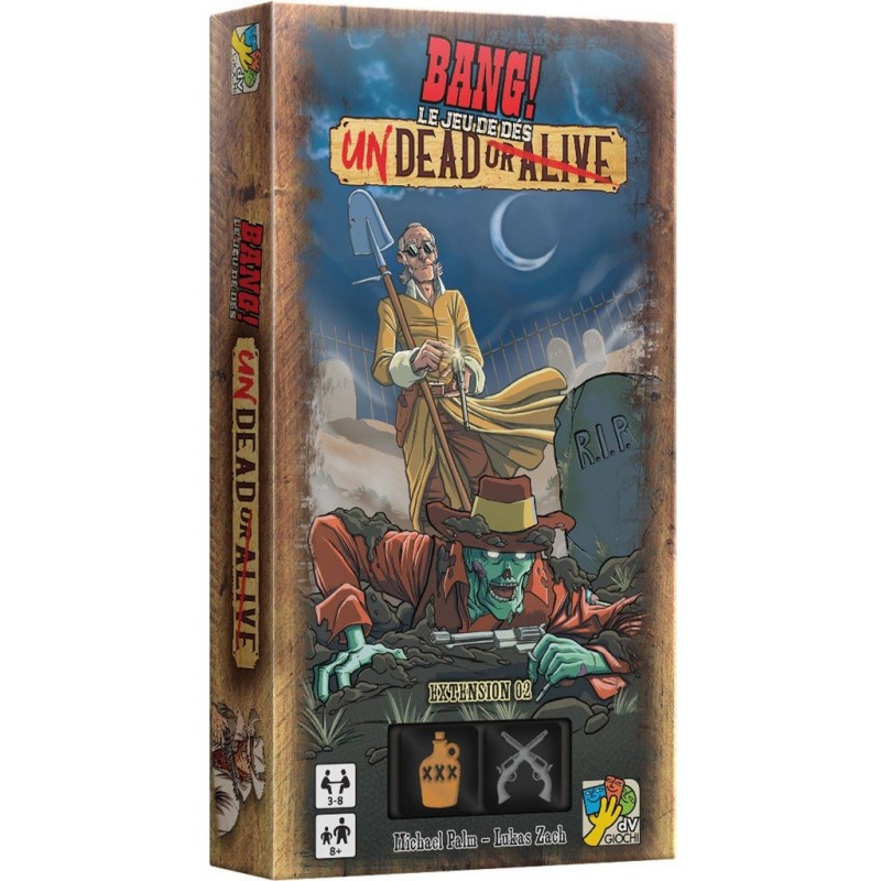 Bang ! Le Jeu de Dés : Undead or Alive (Ext) un jeu DaVinci games