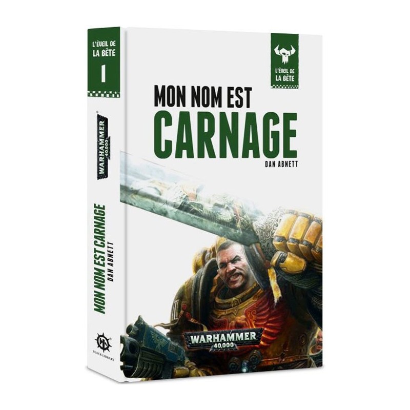 L'éveil de la bête - Mon Nom est Carnage un jeu Black Library