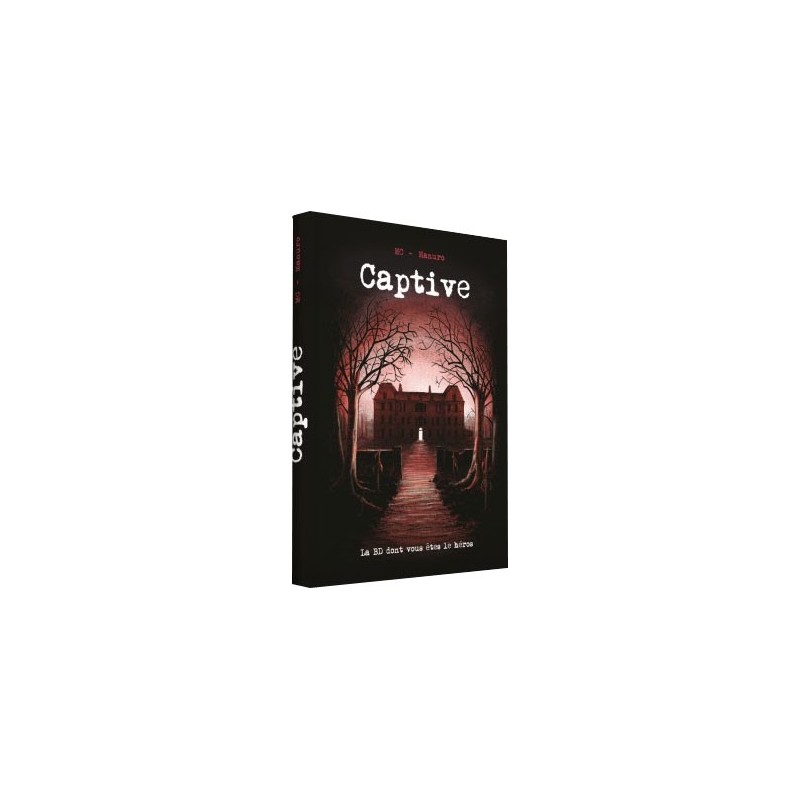 Captive - La BD dont vous êtes le héros un jeu Makaka Editions