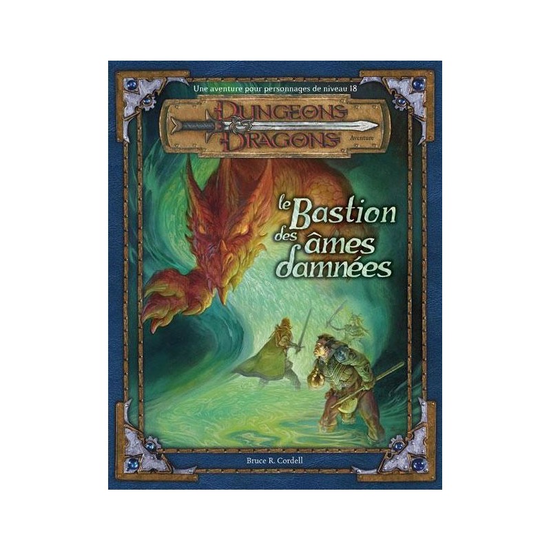 Le bastion des âmes damnées un jeu Wizards of the coast Le bastion des âmes damnées un jeu Wizards of the coast