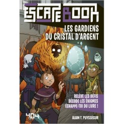 Escape book - Les gardiens du cristal d'argent un jeu 404 éditions