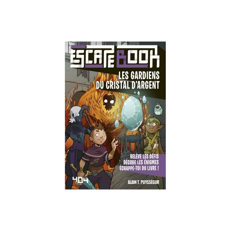 Escape book - Les gardiens du cristal d'argent un jeu 404 éditions