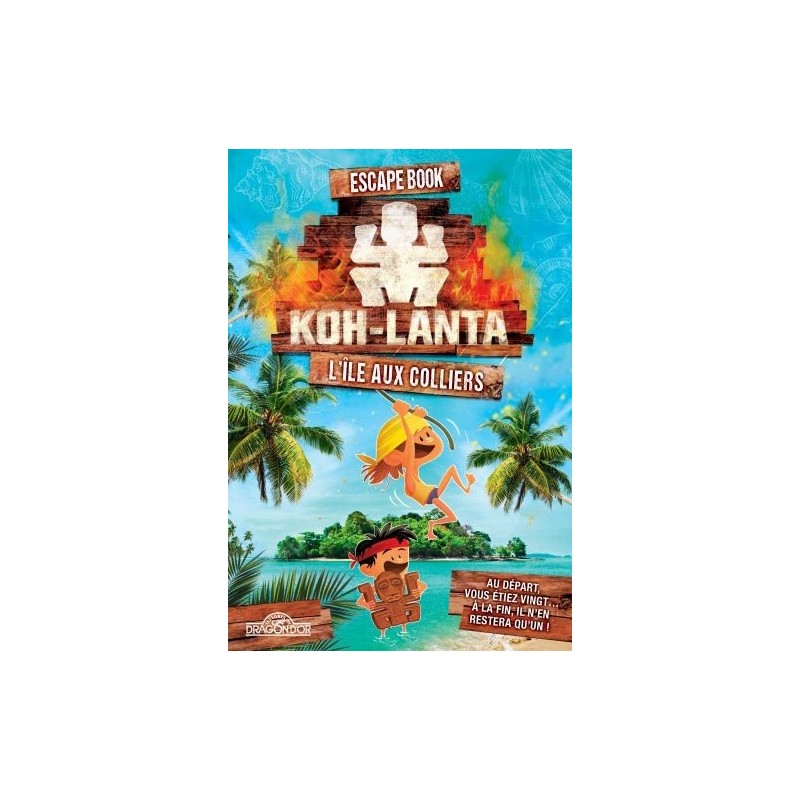 Escape Book Junior Koh Lanta un jeu 404 éditions Escape Book Junior Koh Lanta un jeu 404 éditions