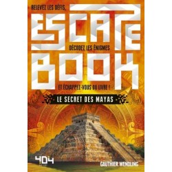 Escape Book Le Secret des Mayas un jeu 404 éditions