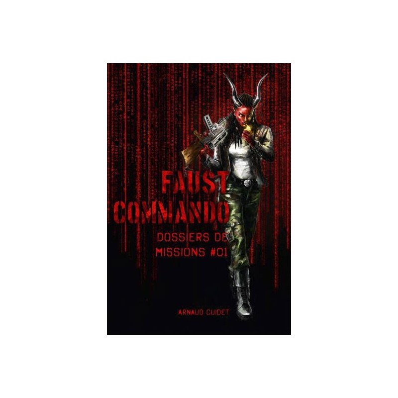 Faust commando - Dossier de mission 1 un jeu Les XII singes