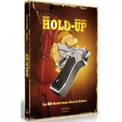 Hold-Up - La BD dont vous êtes le héros un jeu Makaka Editions