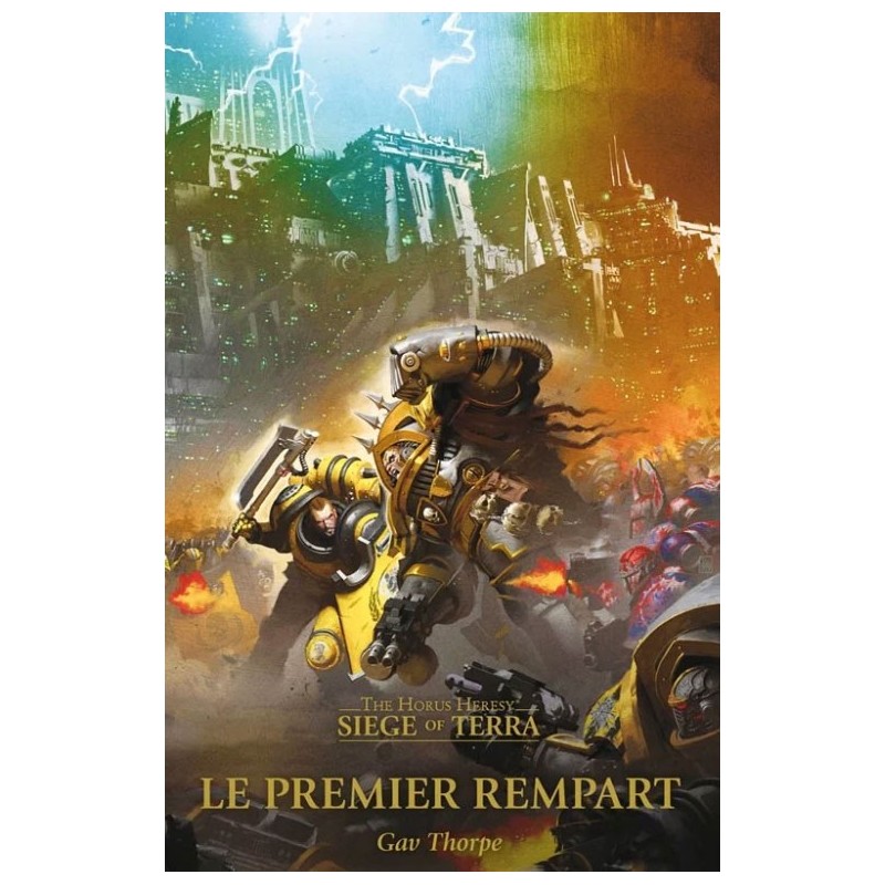 The horus heresy - Le premier rempart un jeu Black Library