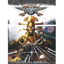 Metal Adventures - guide du meneur un jeu Matagot