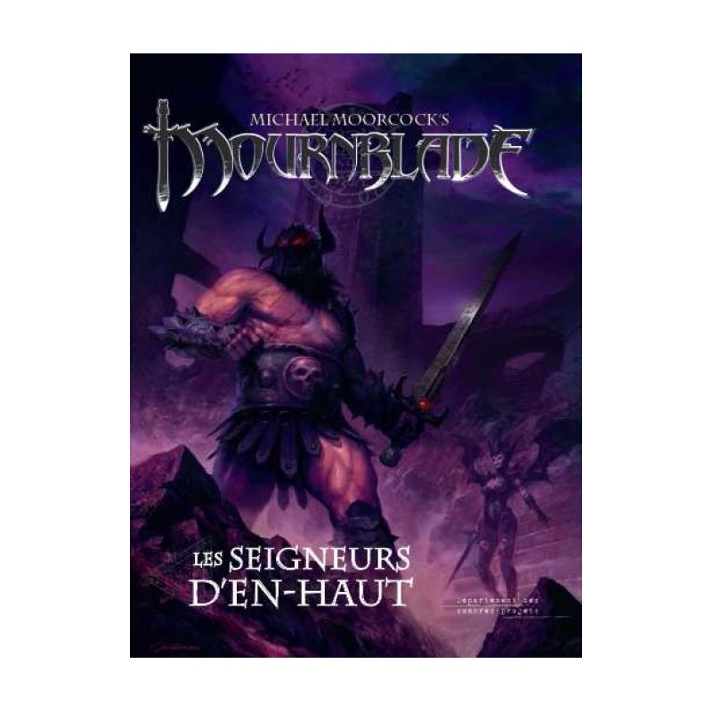 Mournblade - Les seigneurs d'en haut un jeu Mournblade - Les seigneurs d'en haut un jeu