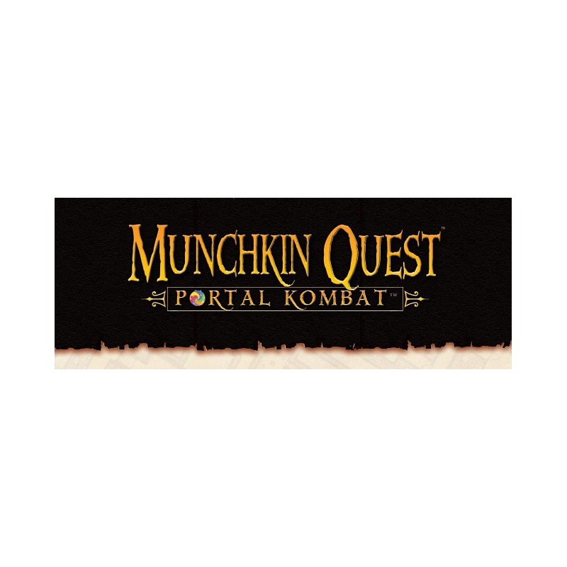 Munchkin Quest - Portal Kombat un jeu Steve Jackson Games Munchkin Quest - Portal Kombat un jeu Steve Jackson Games