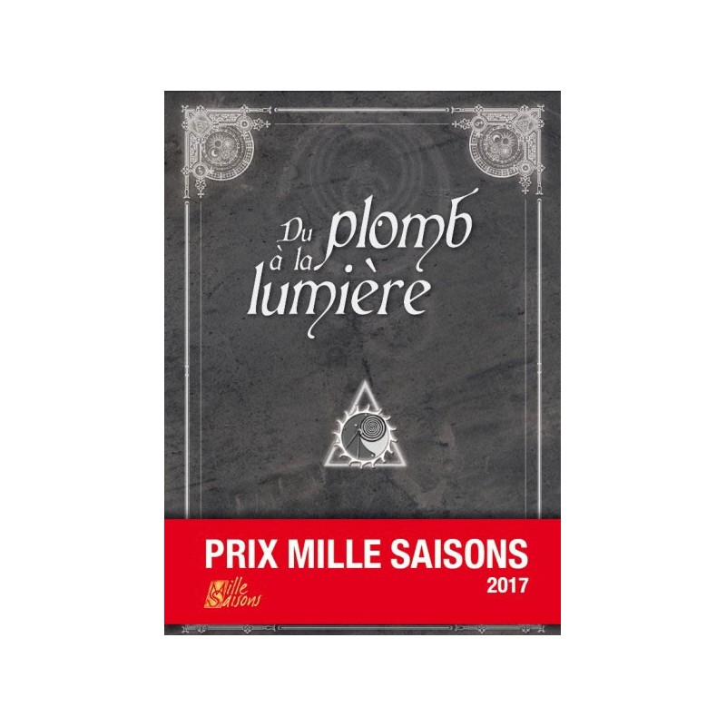 Du plomb à la lumière un jeu Mille saisons