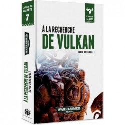L'éveil de la bête - À la Recherche de Vulkan un jeu Black Library