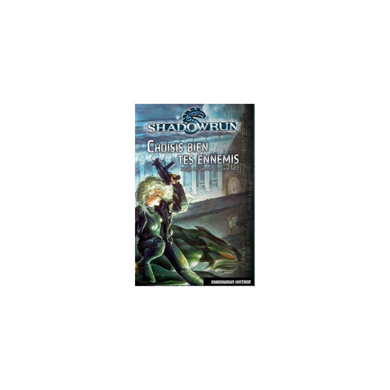 Shadowrun - Choisis bien tes ennemis (roman) un jeu Black Book