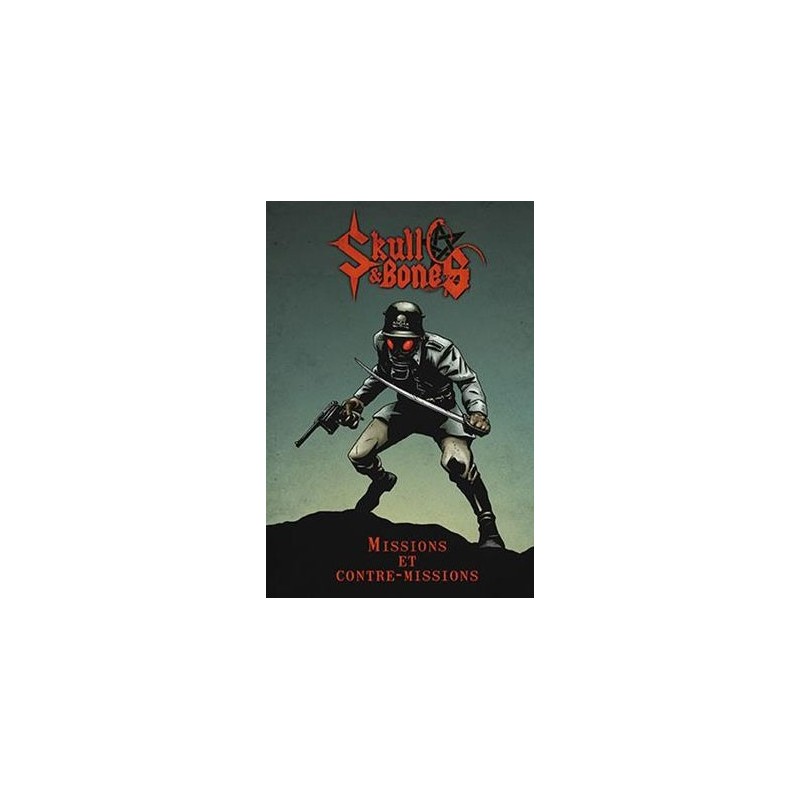 Skull & Bones - Missions et contre-missions un jeu Les XII singes Skull & Bones - Missions et contre-missions un jeu Les XII singes