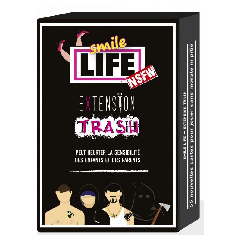 Smile life - Extension trash un jeu