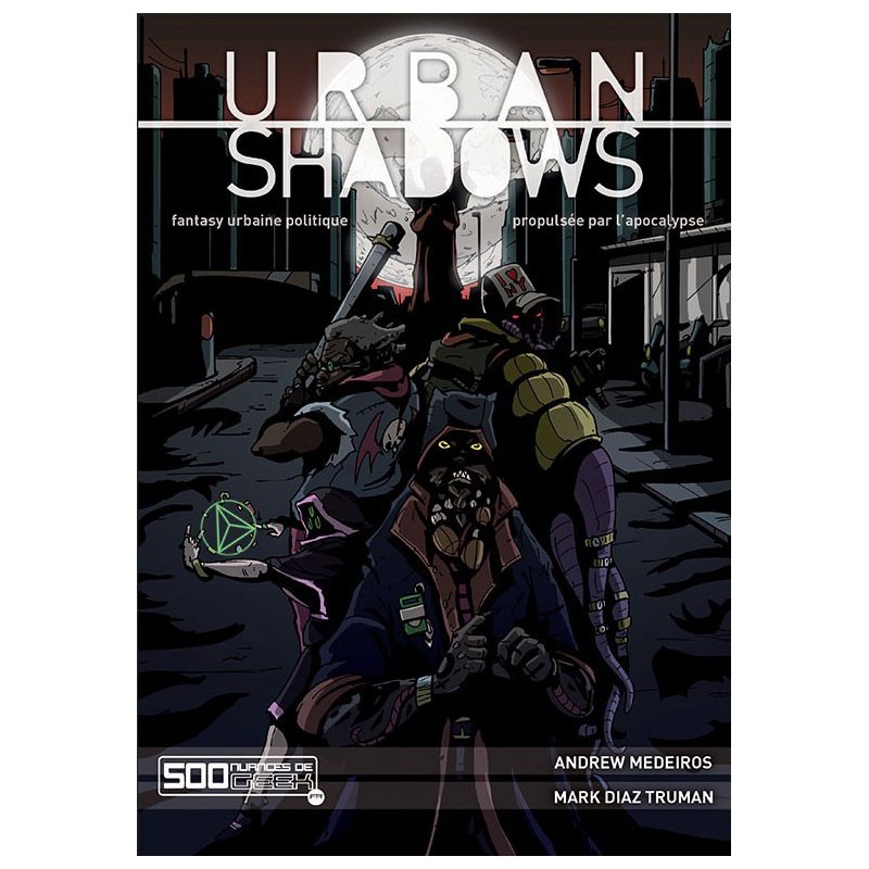 Urban Shadows un jeu 500 nuances de geek