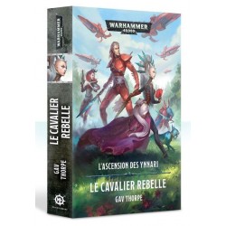 Le cavalier Rebelle - L'ascension des Ynnari un jeu Black Library