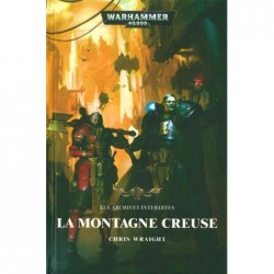 La montagne creuse (Archives Interdites) un jeu Black Library