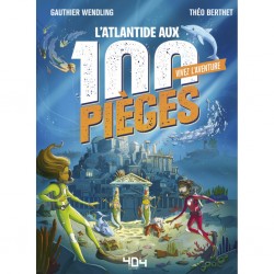 Vivez l'aventure - L'Atlantide aux 100 pièges