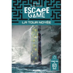 Escape Game La tour noyée