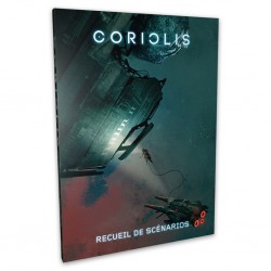 Coriolis - Recueil de Scénarios