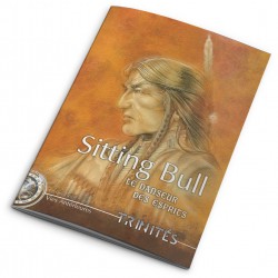 Trinités - Sitting Bull, le danseur des esprits