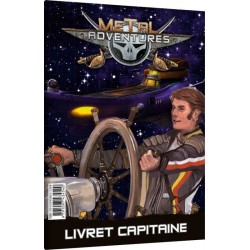 Metal Adventures 2eme Edition - Livret du Capitaine