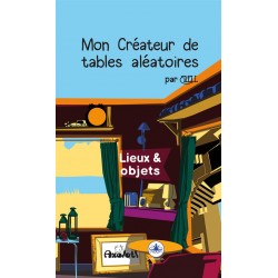 Mon créateur de table perso : Lieux et Objets