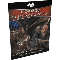 Ombre du Seigneur Démon - Dossier de Personnage