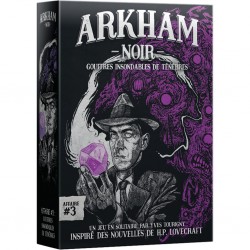 Arkham - Affaire n°3 - Gouffres Insondables de Ténèbres