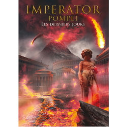 Imperator Pompei - Les derniers jours