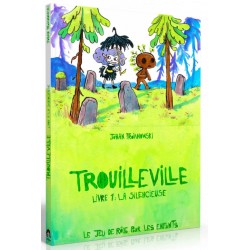 Trouilleville - Livre 1 - La silencieuse
