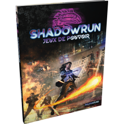 Shadowrun 6 : Jeux de pouvoir