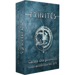 Trinités : Pouvoirs - Vies Antérieures 3/4