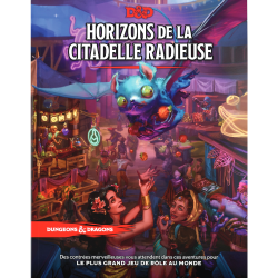 DUNGEONS & DRAGONS – Horizons de la Citadelle Radieuse