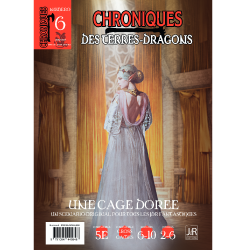 Chroniques des Terres Dragons – n° 6 Une cage dorée