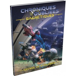 Chroniques Oubliées - Galactiques - Recueil de Scénarios