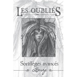 Les Oubliés - Sortilèges avancés - Songe