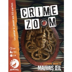 Crime Zoom - Mauvais Oeil