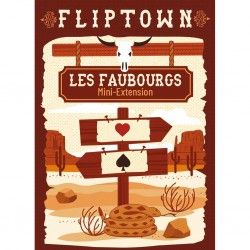 Fliptown : Les Faubourgs - Extension