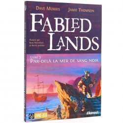 Fabled Lands 3 - Par-delà la Mer de sang noir
