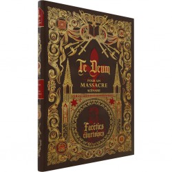 Te Deum pour un massacre - Facéties courtoises