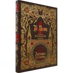 Te Deum pour un massacre - Ancienne Recreation